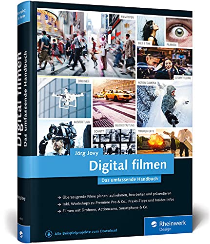 Digital filmen: Das umfassende Handbuch