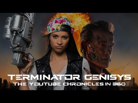Terminator Genisys: The YouTube Chronicles in 360
